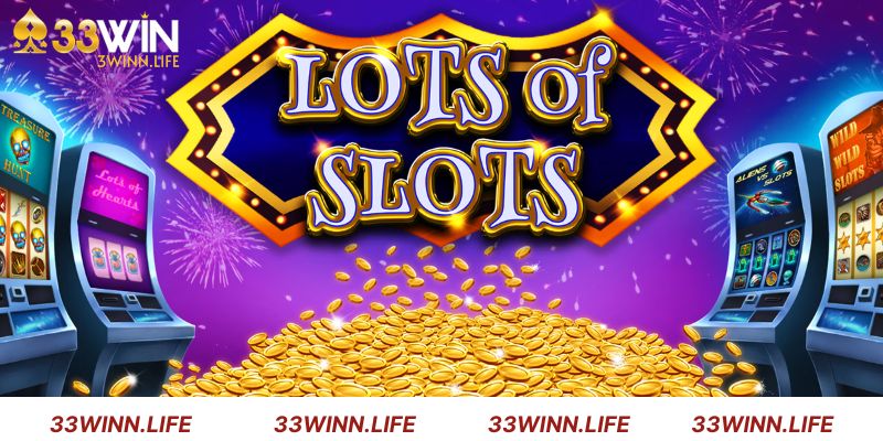 Tổng quan về Game slot 33win